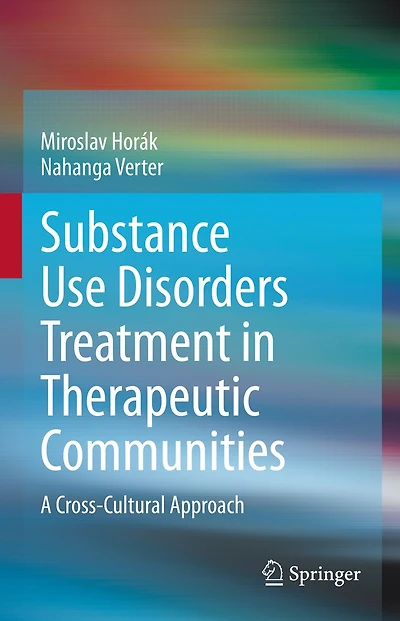 Substance Use Disorders Treatment Therapeutic Communities: A Cross-Cultural Approach