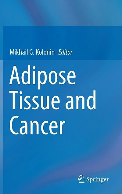 Adipose Tissue And Cancer