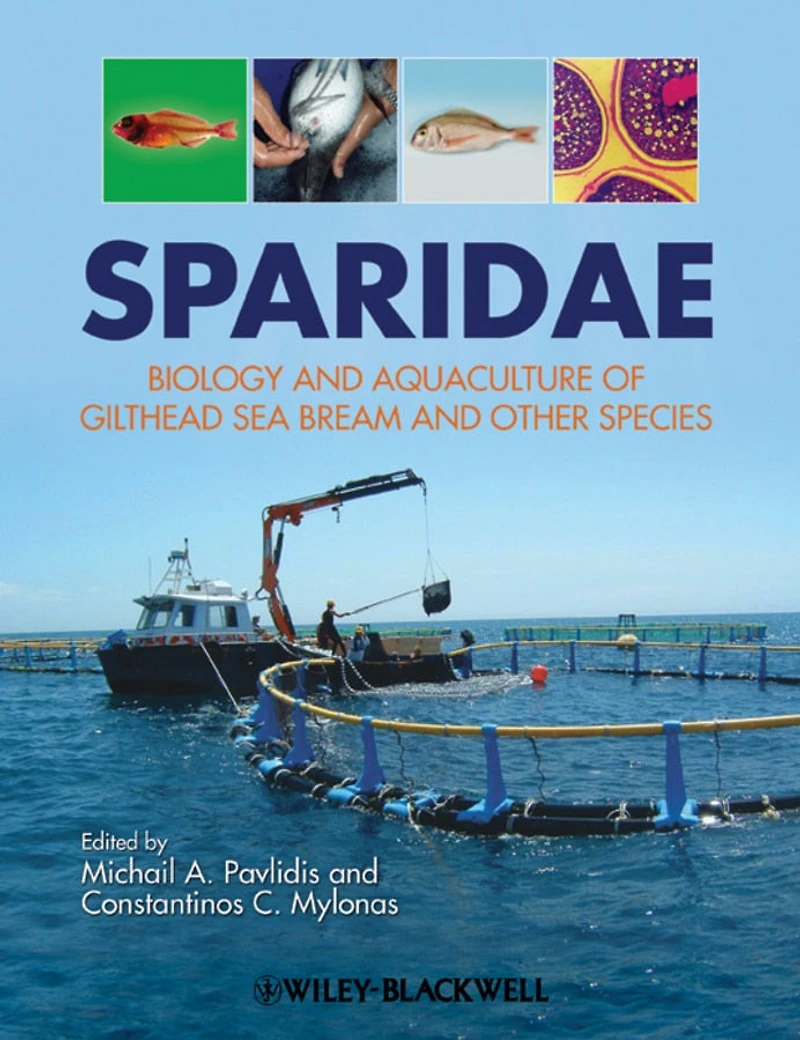 Sparidae: Biology and Aquaculture of Gilthead Sea Bream Other Species