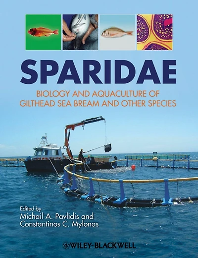 Sparidae: Biology and Aquaculture of Gilthead Sea Bream Other Species