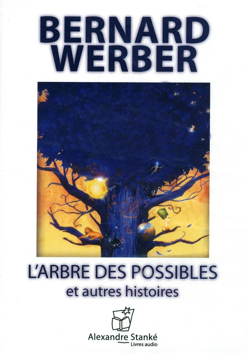 L' arbre des possibles et autres histoires