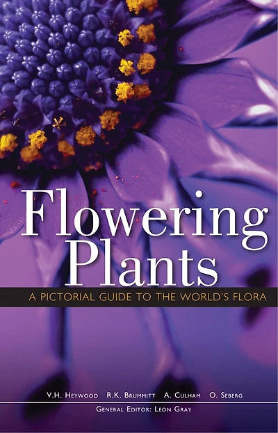 Flowering Plants: A Pictorial Guide To The World's Flora