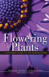 Flowering Plants: A Pictorial Guide To The World's Flora