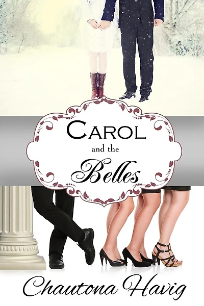 Carol and the Belles
