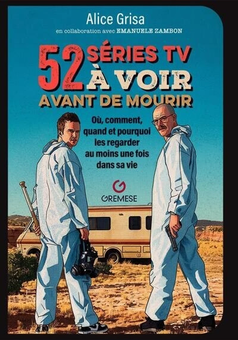 52 séries TV à voir avant de mourir: où, comment, quand et pourquoi les regarder au moins une fois dans sa vie