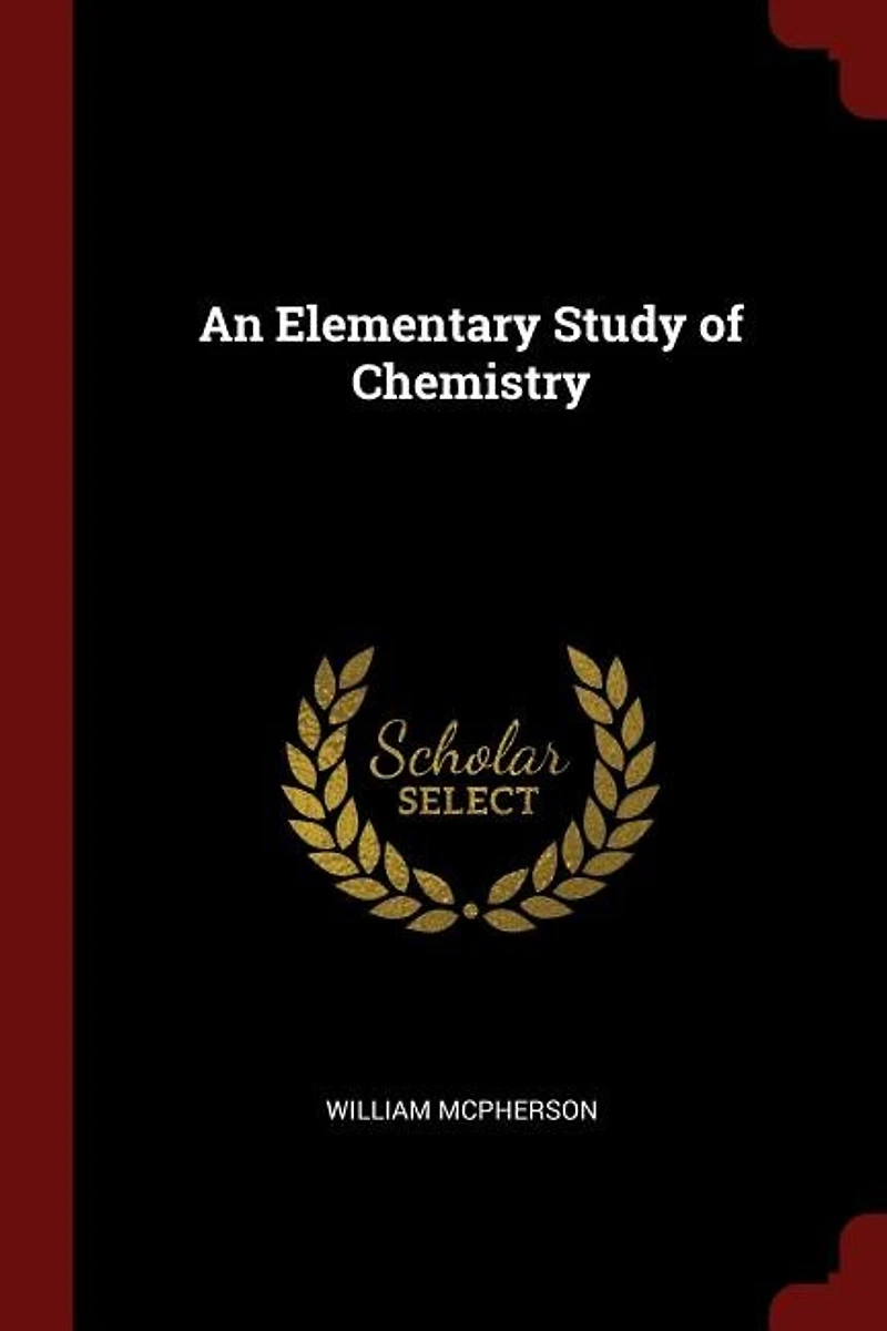 An Elementary Study of Chemistry