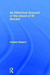 An Historical Account of the Island St Vincent