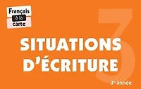 Situations d'écriture, 3e année
