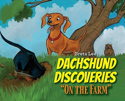 Dachshund Discoveries: "On the Farm