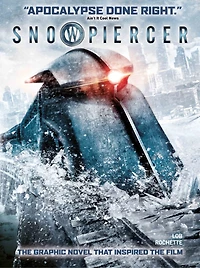 Snowpiercer Vol. 1: The Escape (MOVIE TIE-IN)