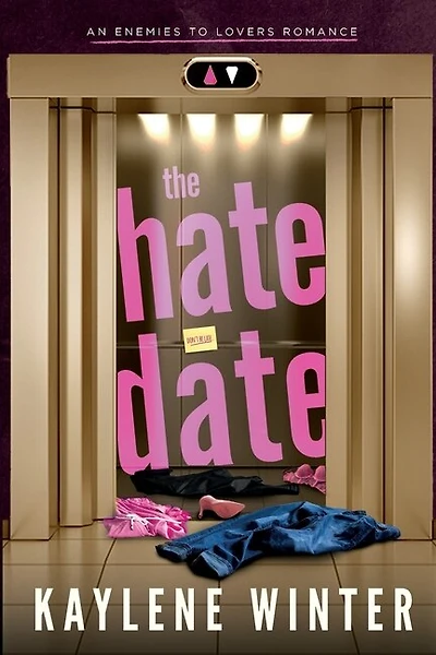The Hate Date: An Enemies to Lovers Romance