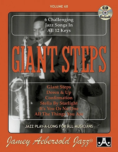 Jamey Aebersold Jazz -- Giant Steps, Vol 68: 6 Challenging Jazz Songs in All 12 Keys, Book & Online Audio