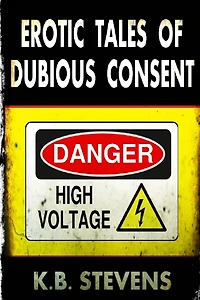 Erotic Tales of Dubious Consent