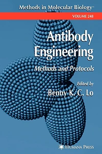Antibody Engineering: Methods And Protocols