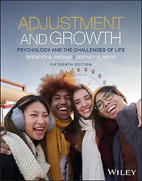 Adjustment and Growth, with eBook Access Code: Psychology the Challenges of Life