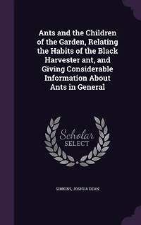 Ants and the Children of Garden: Relating Habits Black Harvester Ant Giving Considerable Information About Ge