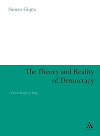 Theory and Reality of Democracy: A Case Study Iraq