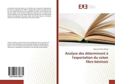Analyse des déterminant à l'exportation du coton fibre béninois