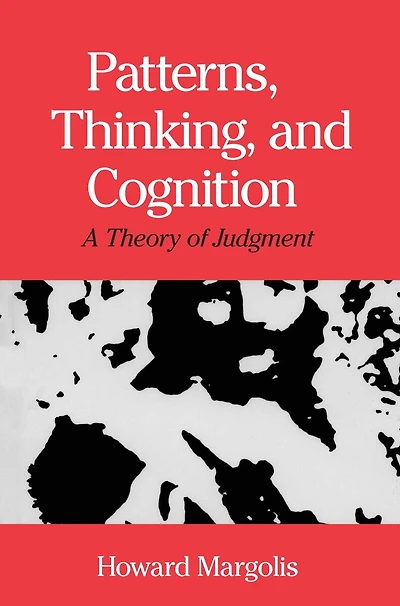 Patterns, Thinking, and Cognition: A Theory of Judgment