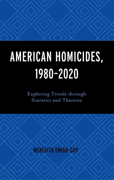 American Homicides, 1980-2020: Exploring Trends through Statistics and Theories