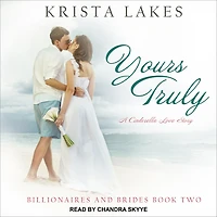 Yours Truly Lib/E: A Cinderella Love Story