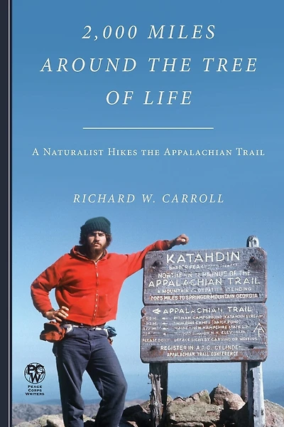 2,000 Miles Around the Tree of Life: A Naturalist Hikes the Appalachian Trail