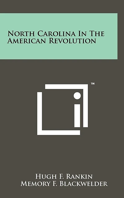 North Carolina In The American Revolution