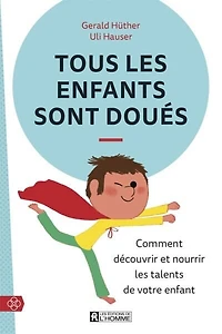 TOUS LES ENFANTS SONT DOUÉS