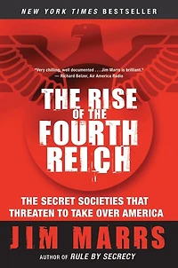 The Rise of Fourth Reich: Secret Societies That Threaten to Take Over America