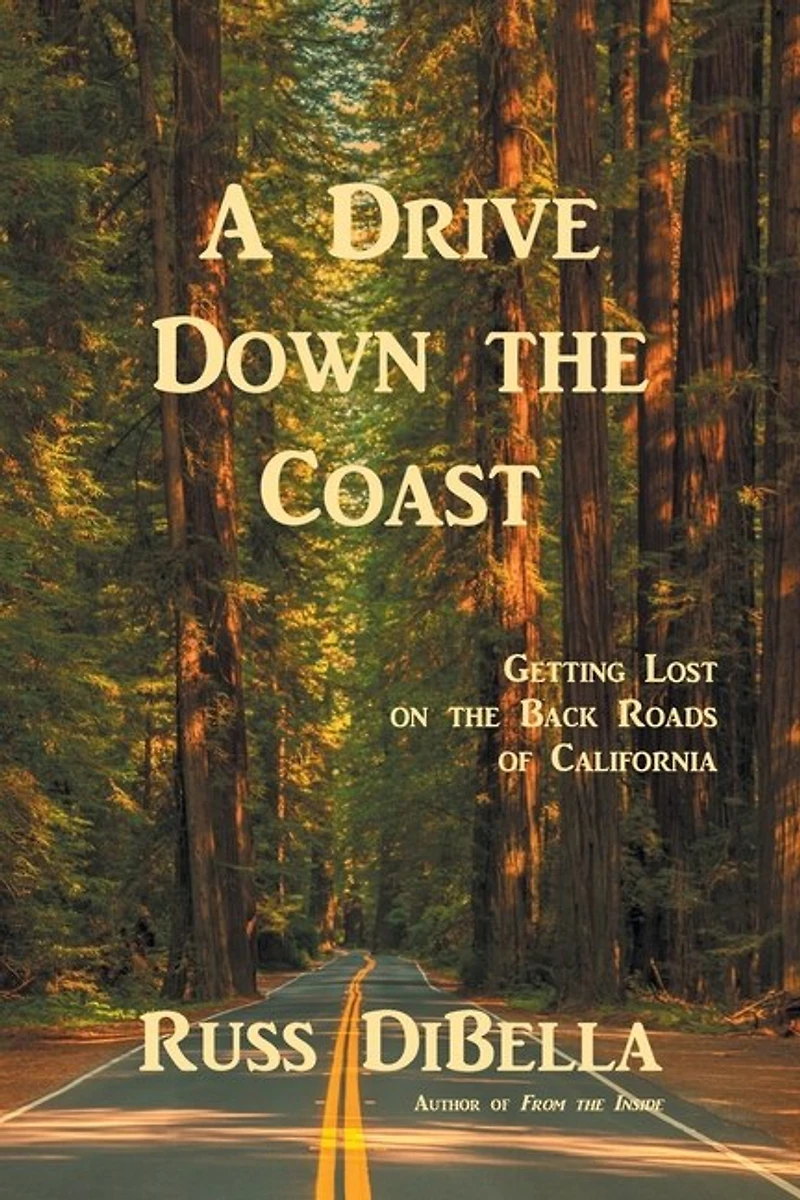 A Drive Down The Coast: Getting Lost On Back Roads Of California