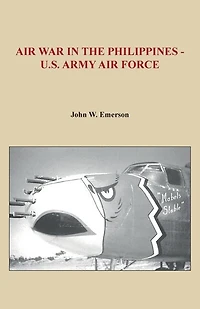 Air War In The Philippines - U.s. Army Air Force