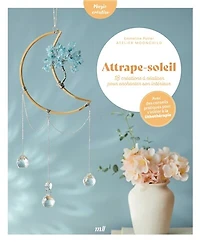 Attrape-soleil: 18 créations à réaliser pour enchanter son intérieur