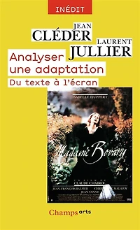 Analyser une adaptation: du texte à l'écran