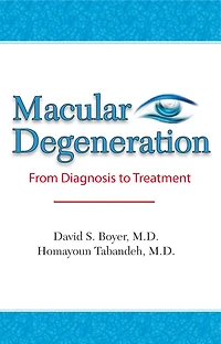 Macular Degeneration: From Diagnosis To Treatment