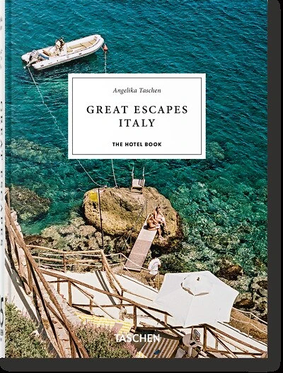 Great Escapes Italy: The Hotel Book. 45th Ed.