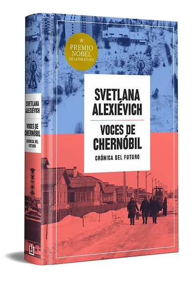 Voces de Chernóbil (edición especial en tapa dura) / Voices from Chernobyl (Special Hardcover Edition)