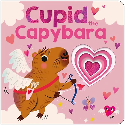 Cupid the Capybara: A beautiful book with sprayed edges, all about unlikely animal pairs!