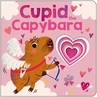 Cupid the Capybara: A beautiful book with sprayed edges, all about unlikely animal pairs!