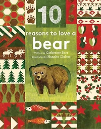 10 Reasons to Love a Bear