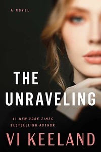 The Unraveling: A Novel
