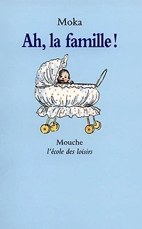 Ah, la famille !