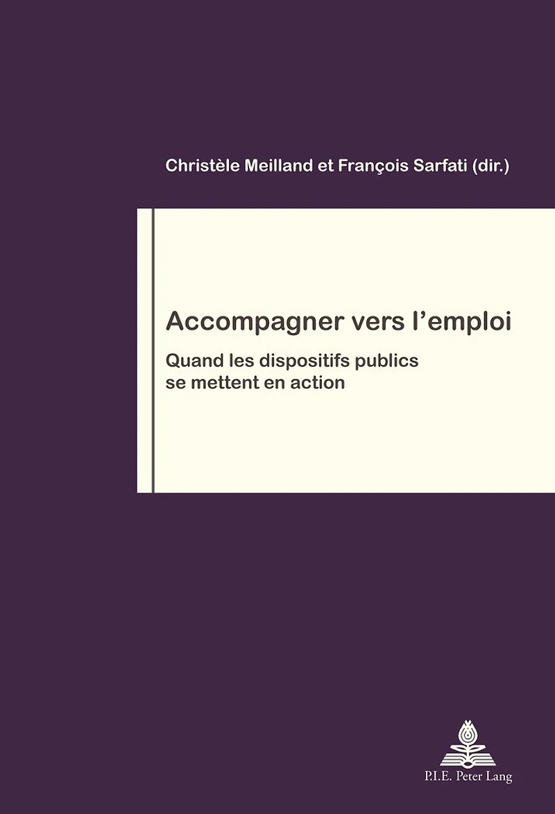 Accompagner vers l’emploi: Quand les dispositifs publics se mettent en action