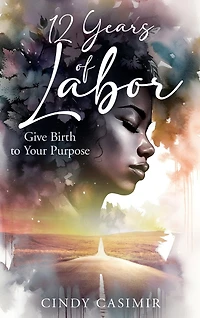 12 Years of Labor