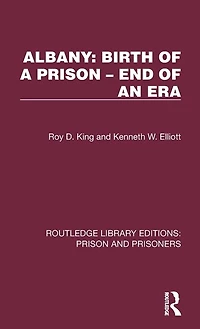 Albany: Birth of a Prison - End an Era