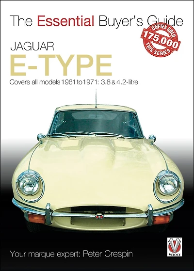 Jaguar E-Type 3.8 & 4.2 litre: The Essential Buyer's Guide