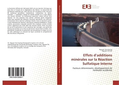 Effets d'additions minérales sur la Réaction Sulfatique Interne: Facteurs déterminants, développement de méthodes accélérées