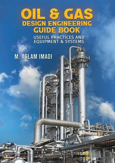Oil & Gas Design Engineering Guide Book