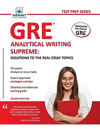 GRE Analytical Writing Supreme: Solutions to the Real Essay Topics