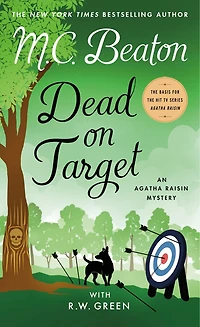 Dead on Target: An Agatha Raisin Mystery