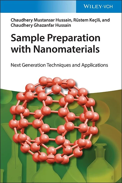 Sample Preparation with Nanomaterials: Next Generation Techniques and Applications